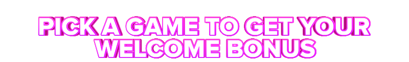 Chumba PICK A GAME TO GET YOUR WELCOME BONUS